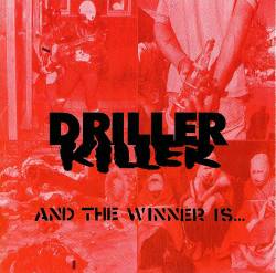 Driller Killer : And the Winner Is ...